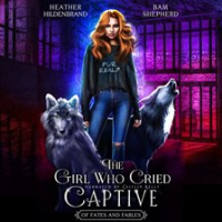 The_Girl_Who_Cried_Captive